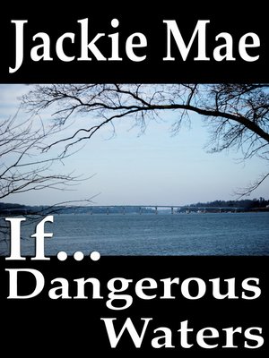 cover image of If... Dangerous Waters